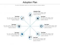 Adoption plan ppt powerpoint presentation styles deck cpb