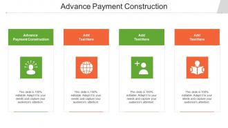 Advance Payment Construction Ppt Powerpoint Presentation Layouts Outline Cpb