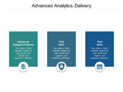 Advanced analytics delivery ppt powerpoint presentation outline professional cpb