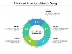 Advanced analytics network design ppt powerpoint presentation summary cpb