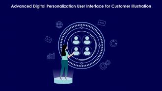 Advanced Digital Personalization User Interface For Customer Illustration