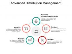 Advanced distribution management ppt powerpoint presentation show graphics template cpb