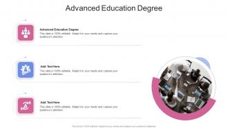 Advanced Education Degree In Powerpoint And Google Slides Cpb