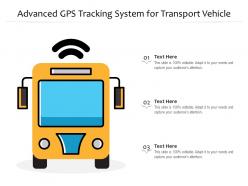 Advanced gps tracking system for transport vehicle