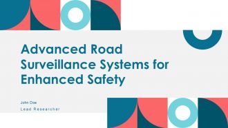 Advanced Road Surveillance Systems For Enhanced Safety PPT PowerPoint ST AI