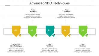 Advanced seo techniques ppt powerpoint presentation styles template cpb