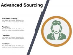 Advanced sourcing ppt powerpoint presentation icon design ideas cpb