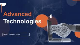 Advanced Technologies Powerpoint Presentation Slides