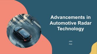 Advancements In Automotive Radar Technology PPT Summary AT