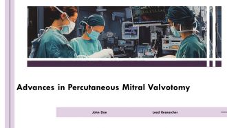 Advances In Percutaneous Mitral Valvotomy PPT Slides AT