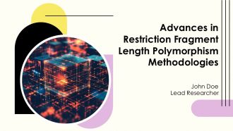 Advances In Restriction Fragment Length Polymorphism Methodologies PPT Demonstration AT