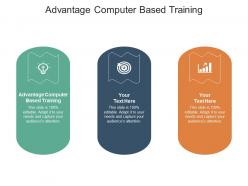 Advantage computer based training ppt powerpoint presentation inspiration information cpb