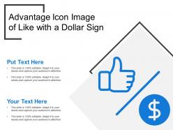 Advantage icon image of like with a dollar sign