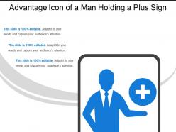 Advantage icon of a man holding a plus sign