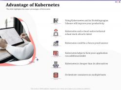 Advantage of kubernetes ppt powerpoint presentation file example topics