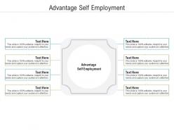 Advantage self employment ppt powerpoint presentation styles rules cpb