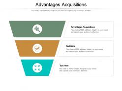 Advantages acquisitions ppt powerpoint presentation pictures slides cpb