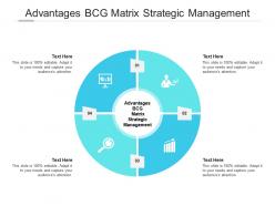Advantages bcg matrix strategic management ppt powerpoint presentation model gridlines cpb