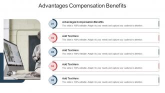 Advantages Compensation Benefits In Powerpoint And Google Slides Cpb