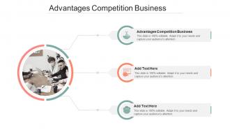 Advantages Competition Business Ppt Powerpoint Presentation Slides Graphics Download Cpb