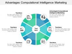 Advantages computational intelligence marketing ppt powerpoint presentation diagram ppt cpb