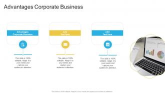 Advantages Corporate Business In Powerpoint And Google Slides Cpb