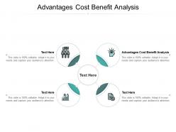 Advantages cost benefit analysis ppt powerpoint presentation layouts influencers cpb