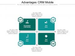 Advantages crm mobile ppt powerpoint presentation file slides cpb