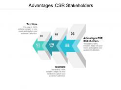 Advantages csr stakeholders ppt powerpoint presentation infographic template structure cpb