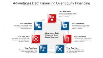 Advantages Debt Financing Over Equity Financing Ppt Powerpoint Presentation Outline Ideas Cpb