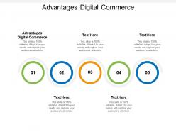 Advantages digital commerce ppt powerpoint presentation file smartart cpb