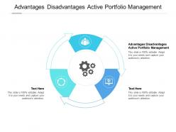 Advantages disadvantages active portfolio management ppt powerpoint presentation infographic template cpb