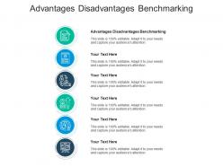 Advantages disadvantages benchmarking ppt powerpoint presentation portfolio graphics cpb