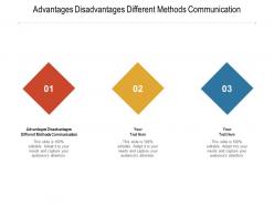 Advantages disadvantages different methods communication ppt powerpoint presentation styles cpb