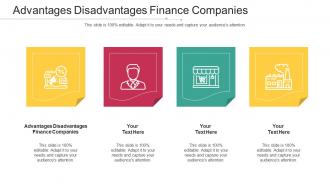 Advantages Disadvantages Finance Companies Ppt Powerpoint Presentation Guide Cpb