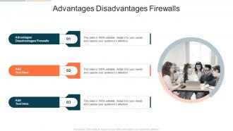 Advantages Disadvantages Firewalls In Powerpoint And Google Slides Cpb