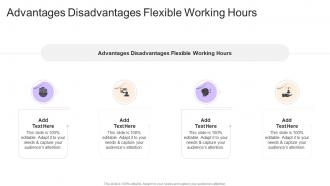 Advantages Disadvantages Flexible Working Hours In Powerpoint And Google Slides Cpb