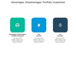 Advantages disadvantages portfolio investment ppt powerpoint presentation icon aids cpb