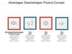 Advantages disadvantages product concept ppt powerpoint presentation outline demonstration cpb