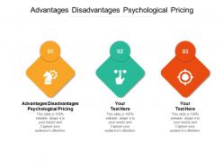 Advantages disadvantages psychological pricing ppt powerpoint presentation file background designs cpb