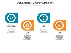 Advantages energy efficiency ppt powerpoint presentation summary brochure cpb