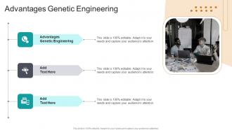 Advantages Genetic Engineering In Powerpoint And Google Slides Cpb