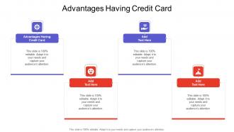 Advantages Having Credit Card In Powerpoint And Google Slides Cpb