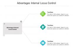 Advantages internal locus control ppt powerpoint presentation infographics designs cpb