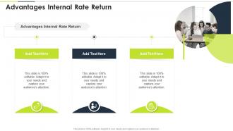 Advantages Internal Rate Return In Powerpoint And Google Slides Cpb