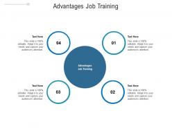 Advantages job training ppt powerpoint presentation professional graphics download cpb