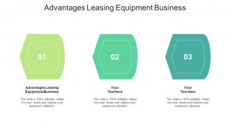 Advantages leasing equipment business ppt powerpoint presentation gallery deck cpb