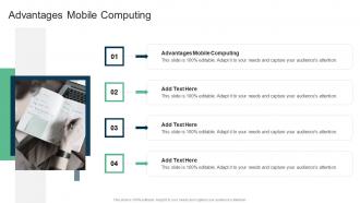Advantages Mobile Computing In Powerpoint And Google Slides Cpb