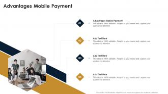 Advantages Mobile Payment In Powerpoint And Google Slides Cpb