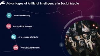 Advantages Of Artificial Intelligence In Social Media Training Ppt